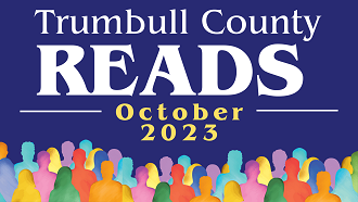words Trumbull County Reads, in white font, October 2023, in yellow font, on dark blue background. Under the words is a group of people, in silhouette form, in different colors